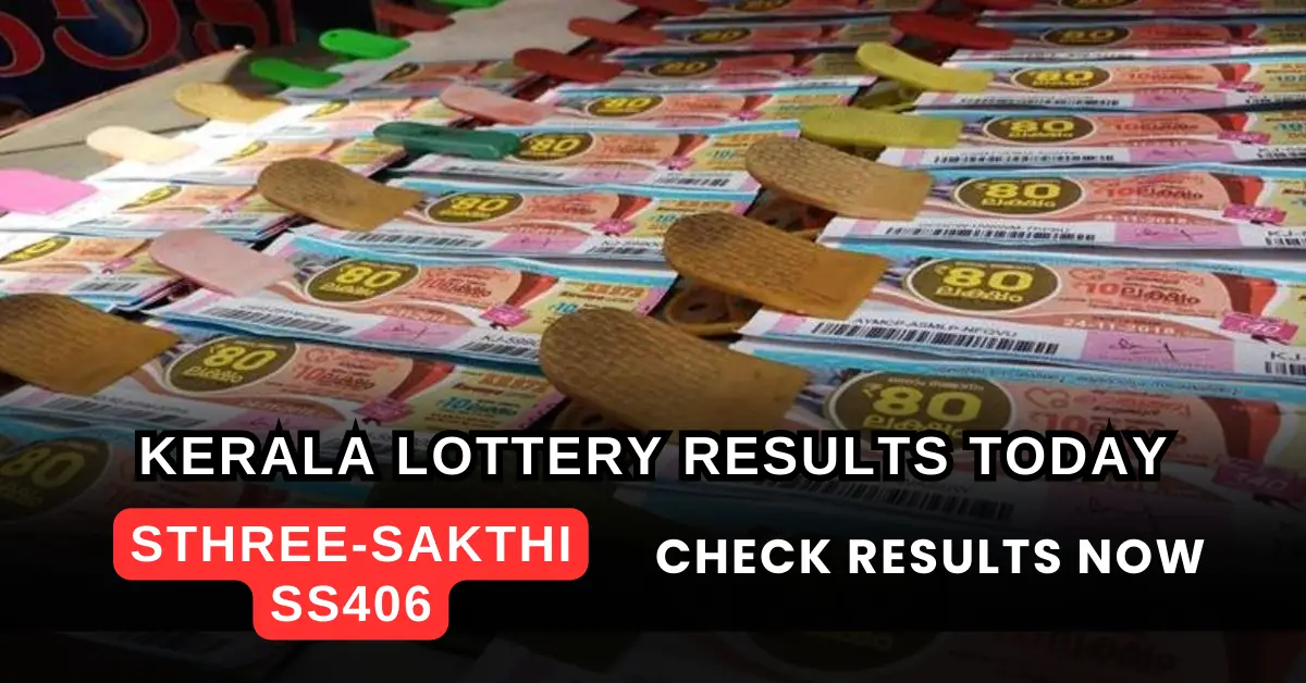 Kerala Lottery Result Today SS406 STHREE-SAKTHI Result Live 12-03-2024